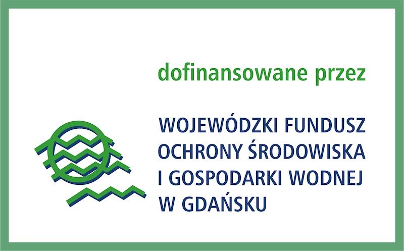 Dofinansowane przez WFOŚiGW w Gdańsku
